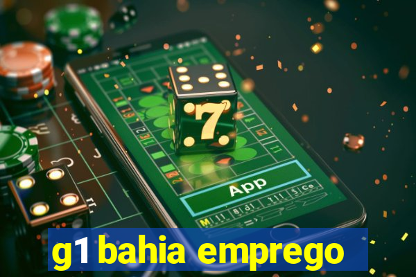 g1 bahia emprego